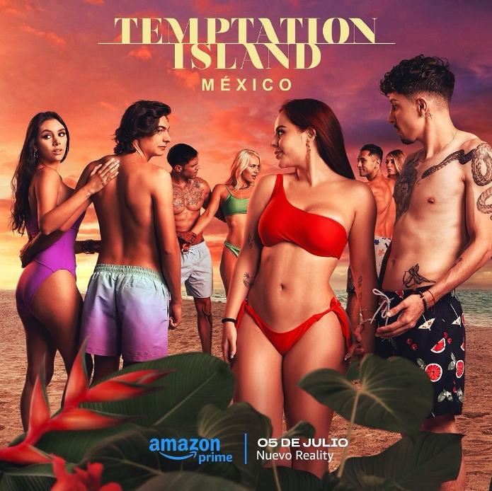 Temptation Island México, reality furor de Prime Video.